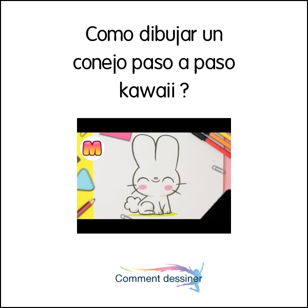 Como Dibujar Un Conejo Paso A Paso Kawaii Como Dibujar